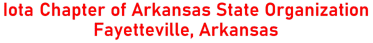 Iota Chapter of Arkansas State Organization, Fayetteville, Arkansas