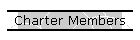 Charter Members