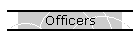 Officers